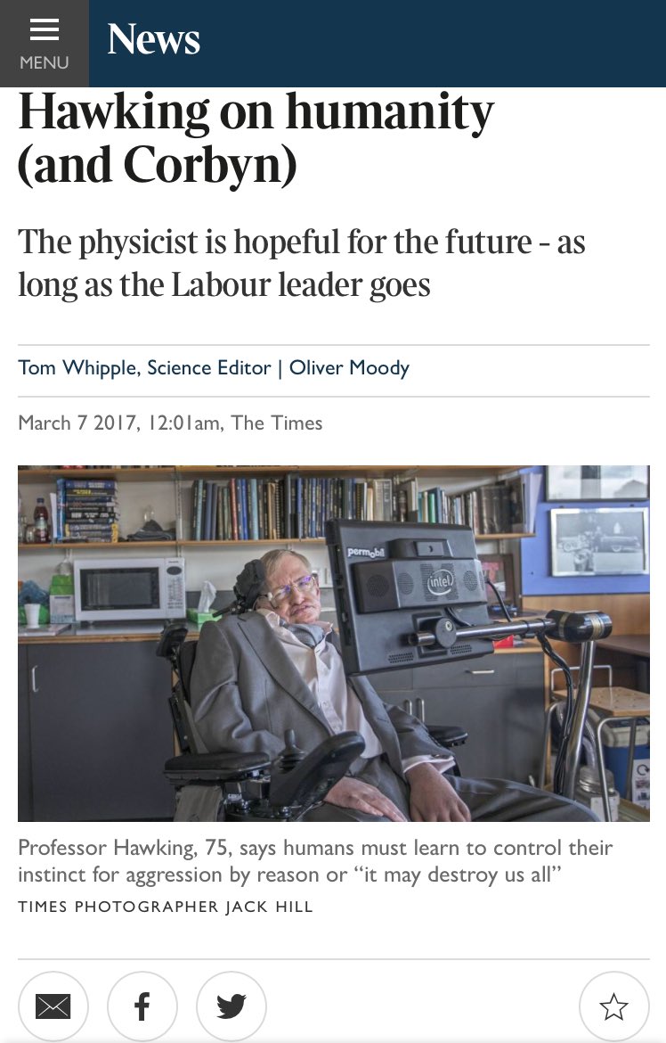 RichardAngell's tweet image. Prof Stephen Hawking on Labour's problems: 'I regard Corbyn as a disaster' thetimes.co.uk/edition/news/h…