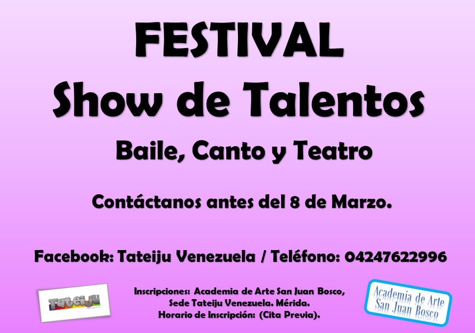 JoseGpulidoR's tweet photo. Festival Show de Talento: Baile, Canto, Teatro @tateijumusical @meridainternet @culturaula @SoyULA_ve @MeridaAlcaldia @VenALTeatrOo @q https://t.co/kFB0dYnDDv