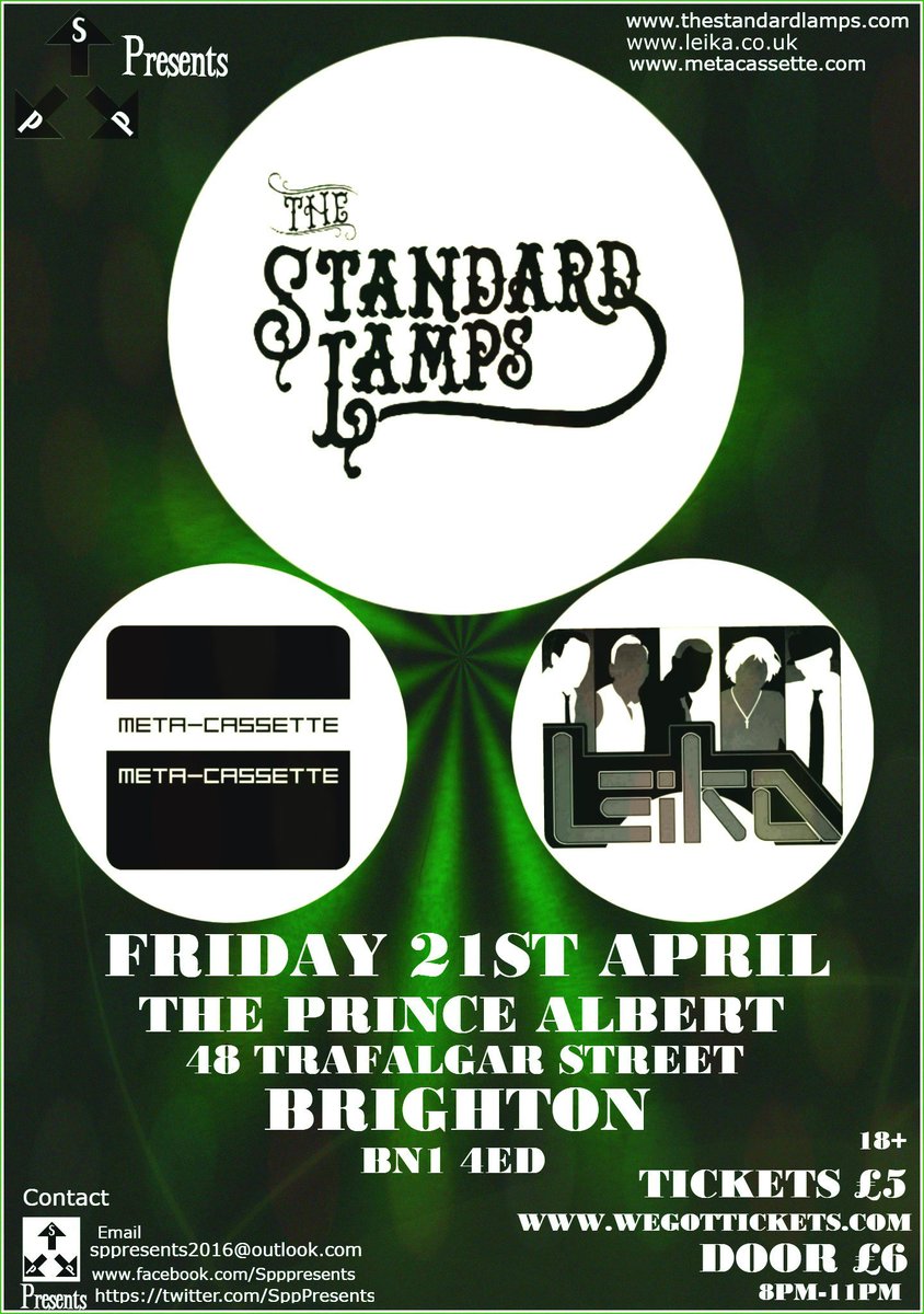 SppPresents's tweet photo. April 21st The Prince Albert #Brighton @StandardLamps @LEIKAmusic  @MetaCassette  #TuesdayMotivation  #nightout https://t.co/Z12tx8AFVK https://t.co/1lA0AdXKuo