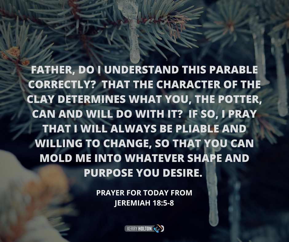 KWHolton's tweet photo. Tomorrow, Jer. 18:9-12. #PrayingJeremiah #ThouartthePotterIamtheclay https://t.co/FBGldbXmQt