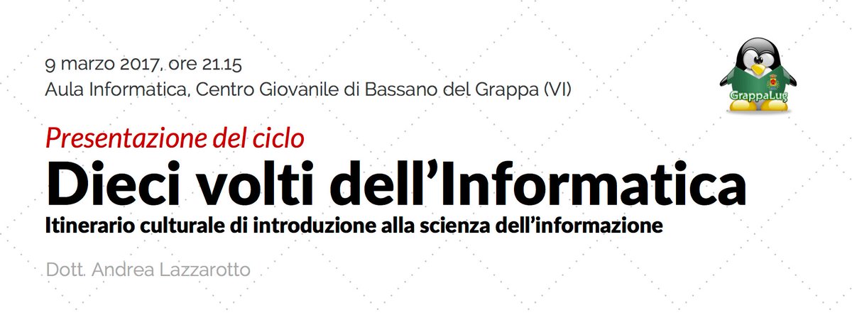 grappalug's tweet photo. Giovedì vi aspettiamo per la presentazione del ciclo «Dieci volti dell’Informatica» a #Bassano https://t.co/wcWLy8W3QP #cultura #scienza https://t.co/ejesDNe7G2