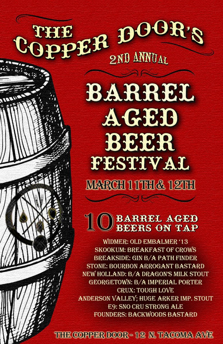 TheCopperDoorWA's tweet photo. Celebrate the beauty of barrel aged beer at TCD's 2nd annual Barrel Aged Beer Festival, March 11th &amp; 12th! #tacomabeerweek #craftbeer #beer https://t.co/bSFT6S5XIR