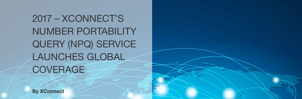XConnectGlobal's tweet photo. XConnect’s Number Portability Query (#NPQ) service launches global coverage. Learn more about their latest expansion https://t.co/zou8Jnlnen https://t.co/c8lKA1CKiD