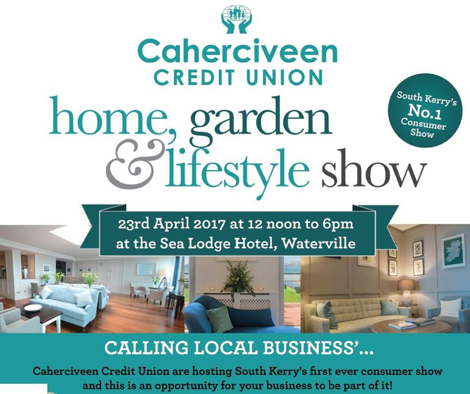 Caherciveen CU (@caherciveencu) on Twitter photo Home Garden & Lifestyle Show 23rd April <a href="/SeaLodgeHotel/">Sea Lodge Hotel</a> it's going to be a fantastic event #caherciveencreditunion Home Garden & Lifestyle Show 23rd April <a href="/SeaLodgeHotel/">Sea Lodge Hotel</a> it's going to be a fantastic event #caherciveencreditunion