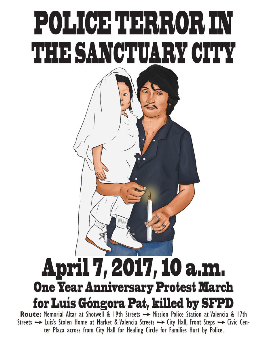 April 7, 2017 March Against Police Terror in the Sanctuary City: One Year Anniversary of… justice4luis.org/2017/03/07/apr…
