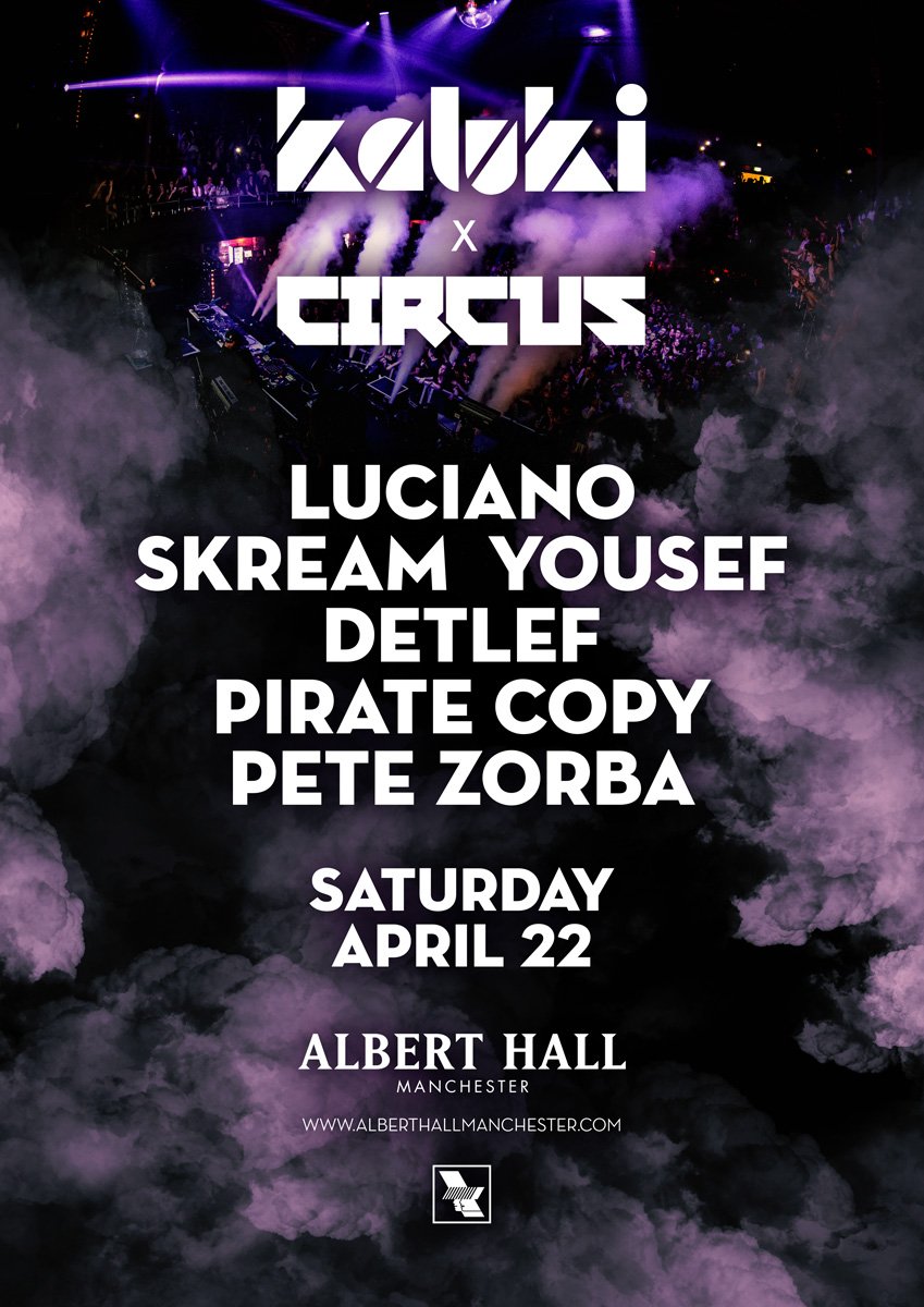 KalukiMusik's tweet photo. INCOMING! Kaluki &amp; @CIRCUSmusic bring @lucianocadenza @I_Skream @yousefcircus &amp; more to The Albert Hall this April!

On sale tomorrow, 9am. https://t.co/qBimomJYxf