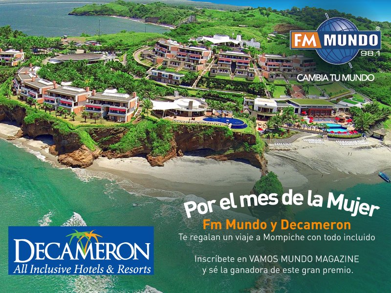 CafeFmMundo's tweet photo. Por el mes de la mujer #FmMundo te regala un viaje a #DecameronMompiche con todo incluido. ¡Inscríbete en @vamosmundo de 14h00 a 16h00! https://t.co/sIQk87J28Z