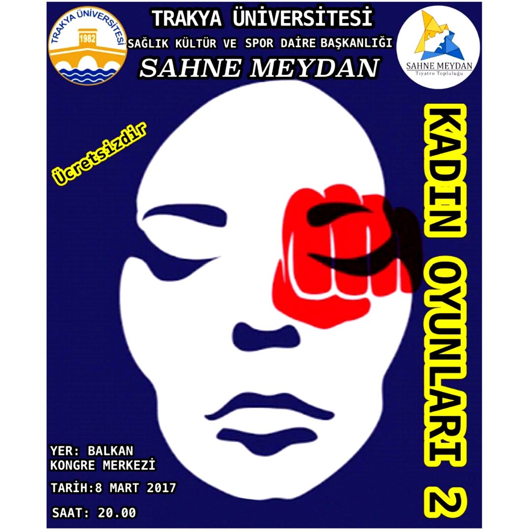 8 Mart 2017 Çarşamba(Yarın)
Saat: 20.00
Balkan Kongre Merkezi’nde perdelerimizi tüm kadınlar için aralıyoruz.
#SeyirciKalma #SahneMeydan