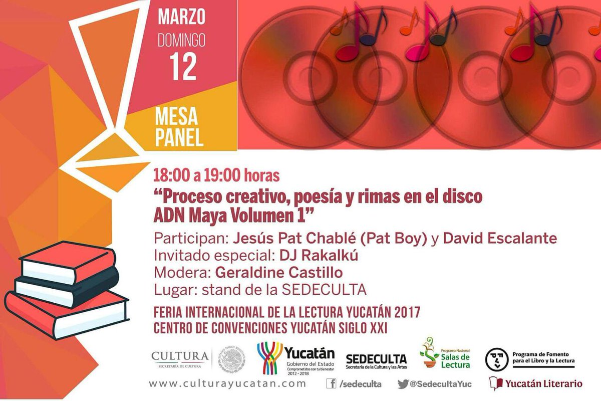 djrakalku's tweet photo. || 12.03.17 en la FILEY || "Proceso creativo, poesías y rimas en el disco ADN Maya Vol. 1" || 6 - 7 pm || #KuxtalScratch #ADNMaya #MesaPanel https://t.co/wTqcS5XMwd