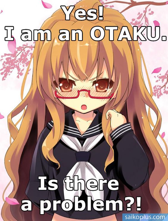Hello Otakusan on Twitter "I am an Otaku and I love it 😆😆😆 💌Follow me