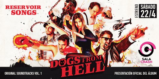 ReservoirSongs's tweet photo. ¡Atención cómplices! El sábado 22/4 estrenamos #DogsFromHell en @salacrash. Conseguí tus tickets en https://t.co/pOFkv63LJJ ¡Te esperamos! https://t.co/O58jG8ZqVK