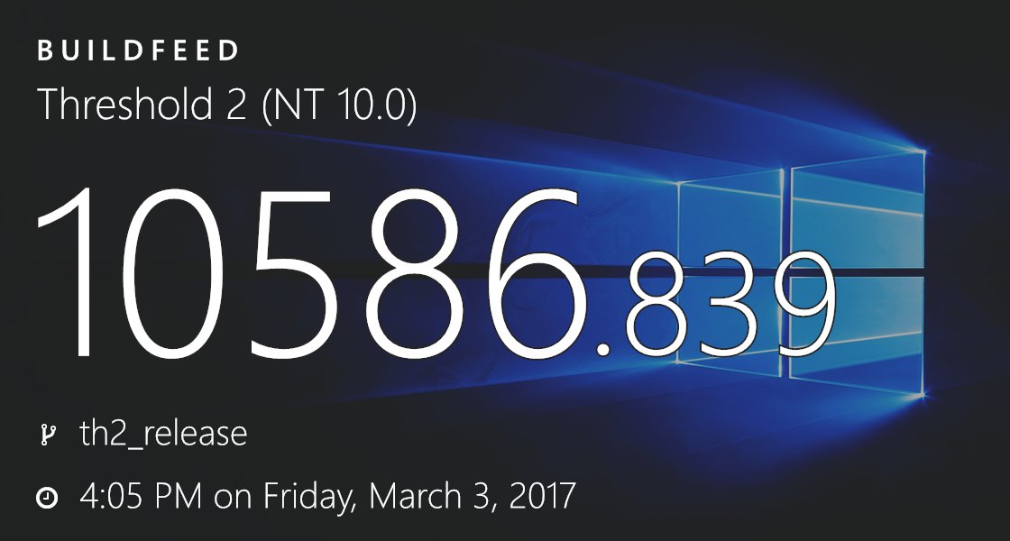 buildfeed's tweet image. 10.0.10586.839 (th2_release.170303-1605) bld.pm/2mCMBkI #Threshold2 #windows