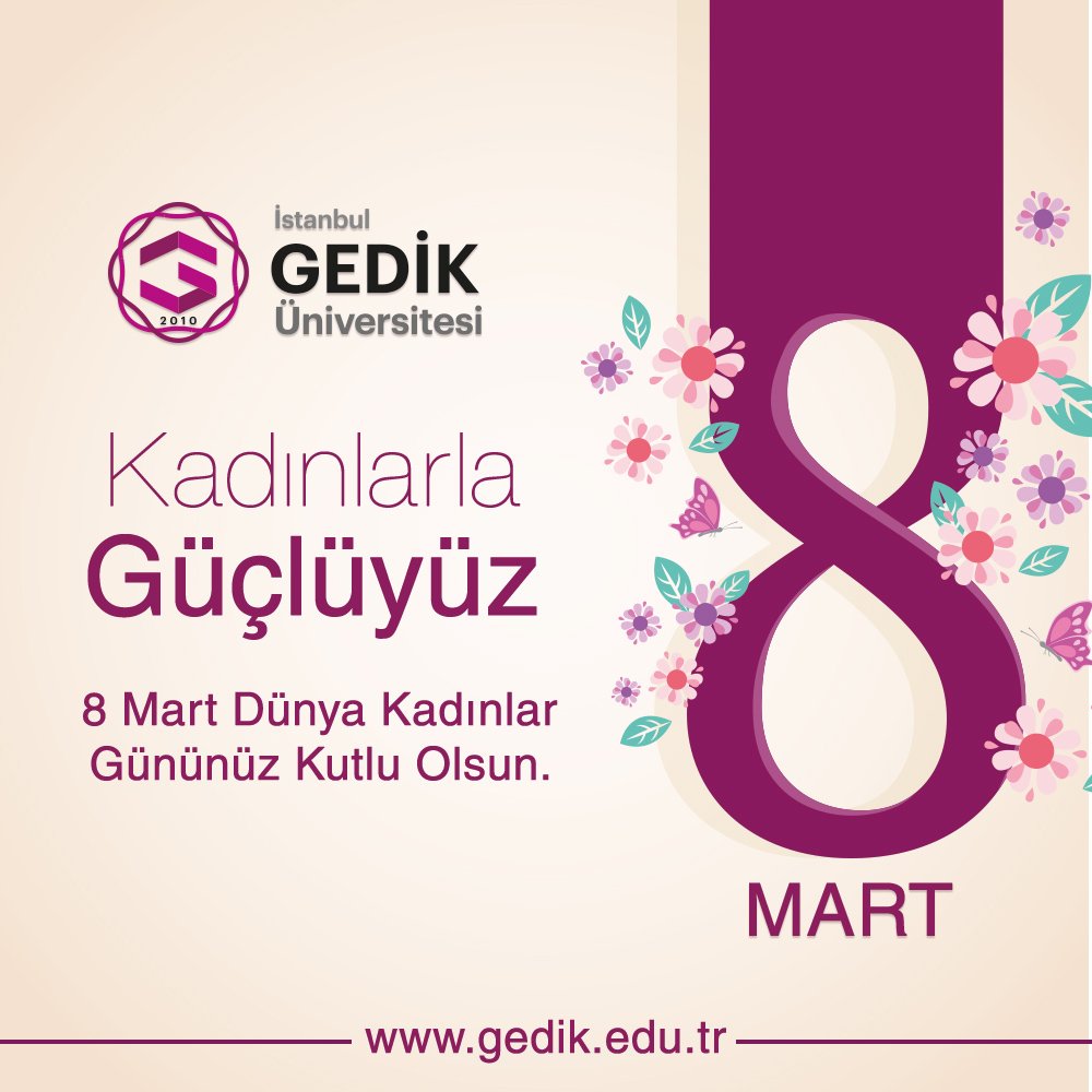 gedikedu's tweet photo. 8 Mart Dünya Kadınlar Gününüz Kutlu Olsun. #İstanbulGedikÜniversitesi #8mart #dünyaKadınlarGünü #kadınlargünü #8martdunyakadinlargunu https://t.co/I8dhoQiAwf