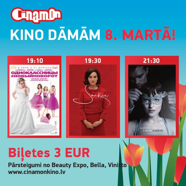 Dāmas, lai šī diena Jums ir patiesi skaista!
Svini sieviešu dienu Cinamon! Šodien 3 īpaši seansi par 3 EUR.