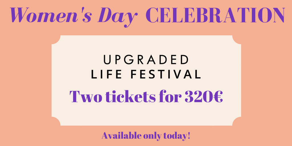 Lovely Women's Day! To celebrate Healthtech&amp;Women theme at #ULFFI 25-26.4, we offer Women's Day Ticket Combo today: upgradedlifefestival.com/tickets/
