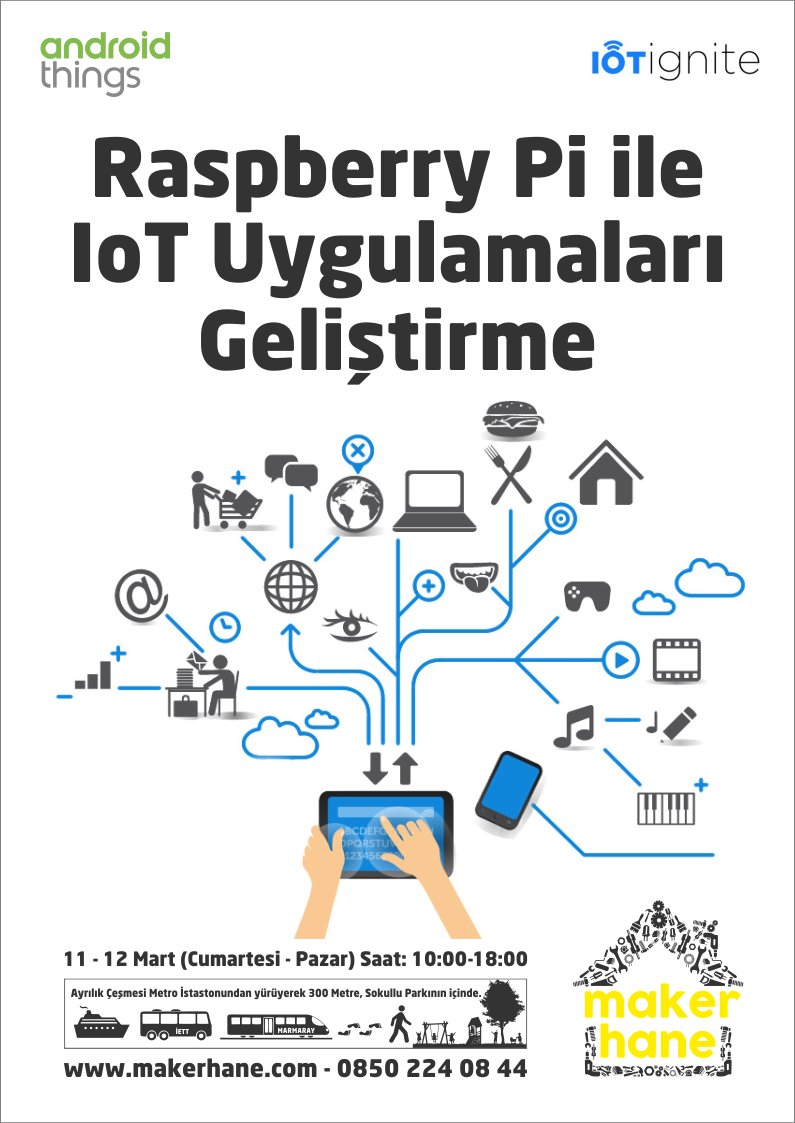 IoTIgnite's tweet photo. @makerhane ile birlikte düzenlediğimiz RPI3 ve @AndroidThings ile IoT Uygulamaları Geliştirme kalan son 2 yer https://t.co/0YRG5U5rk9 https://t.co/gDkPEa1osV