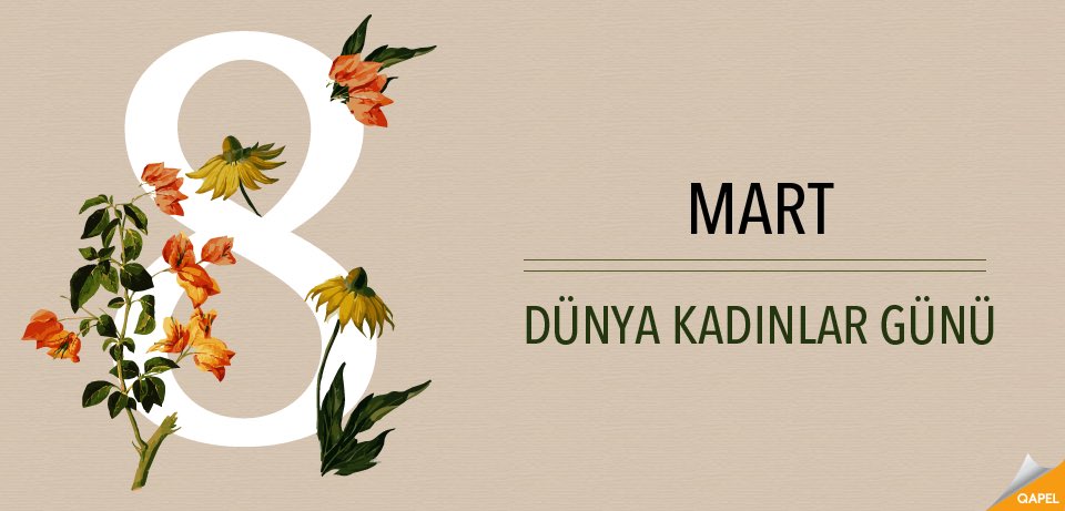 #kadınlargünü #dünyaemekçikadınlargünü #qapel