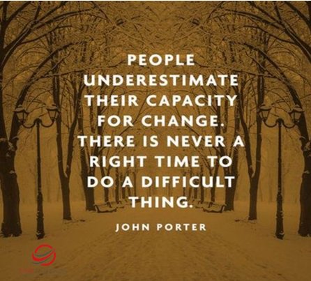 RealBusinessGr's tweet photo. "#People underestimate their capacity for change.
There is never a Right time to do a difficult thing."
#JohnPorter https://t.co/OydczUCauz