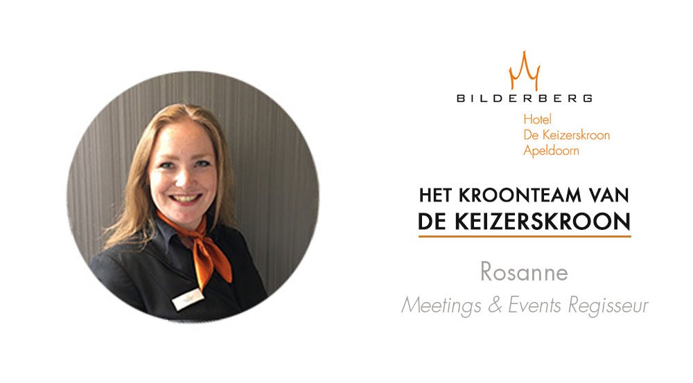 #EvenVoorstellen - Rosanne, Meetings &amp; Events Regisseur: "Ik ben het aanspreekpunt voor betekenisvolle #events, congressen en feesten."
