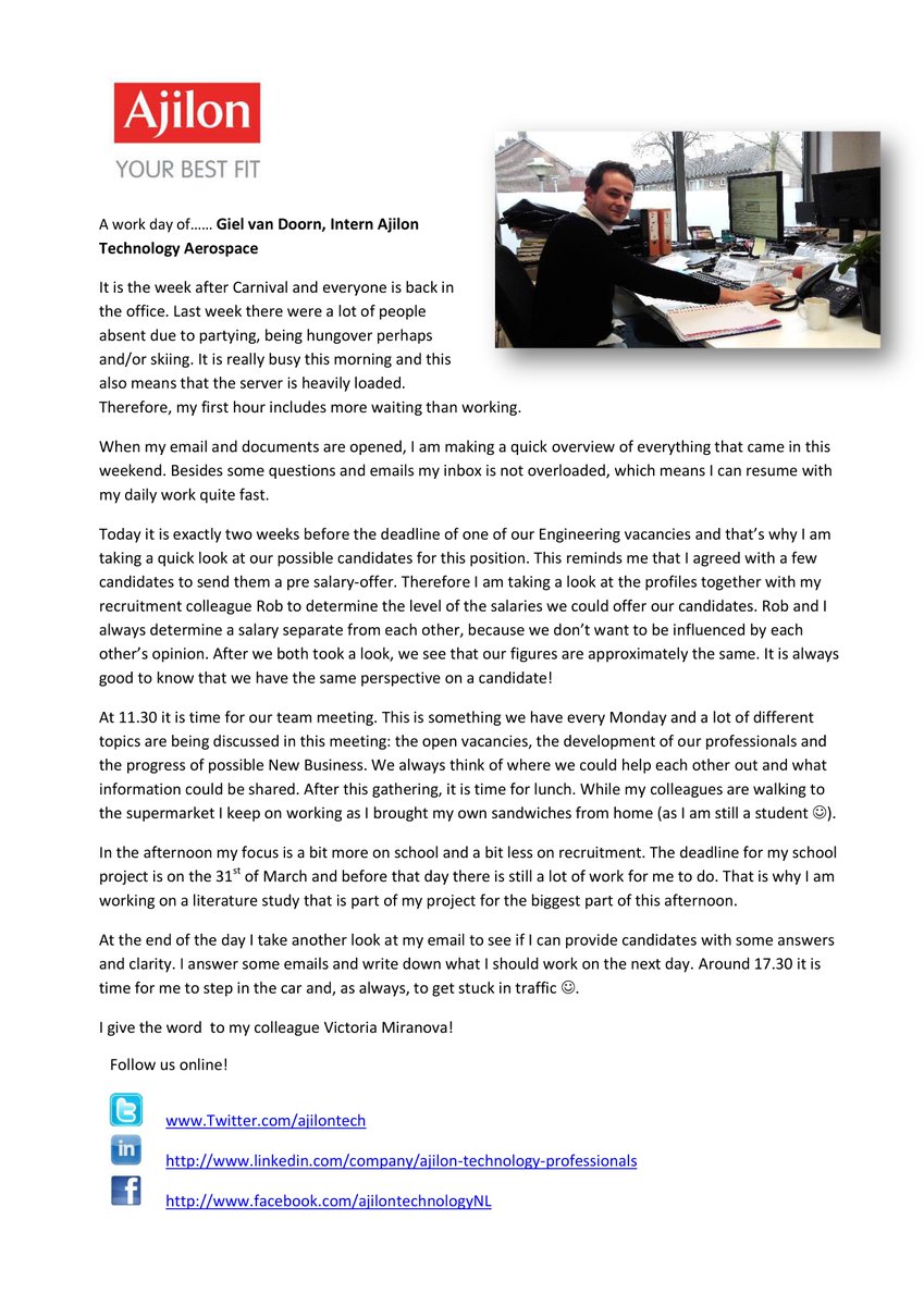 Today it's our intern Giel who will share some thoughts about his day within the team of Ajilon Technology Aerospace.  #AjilonNL
