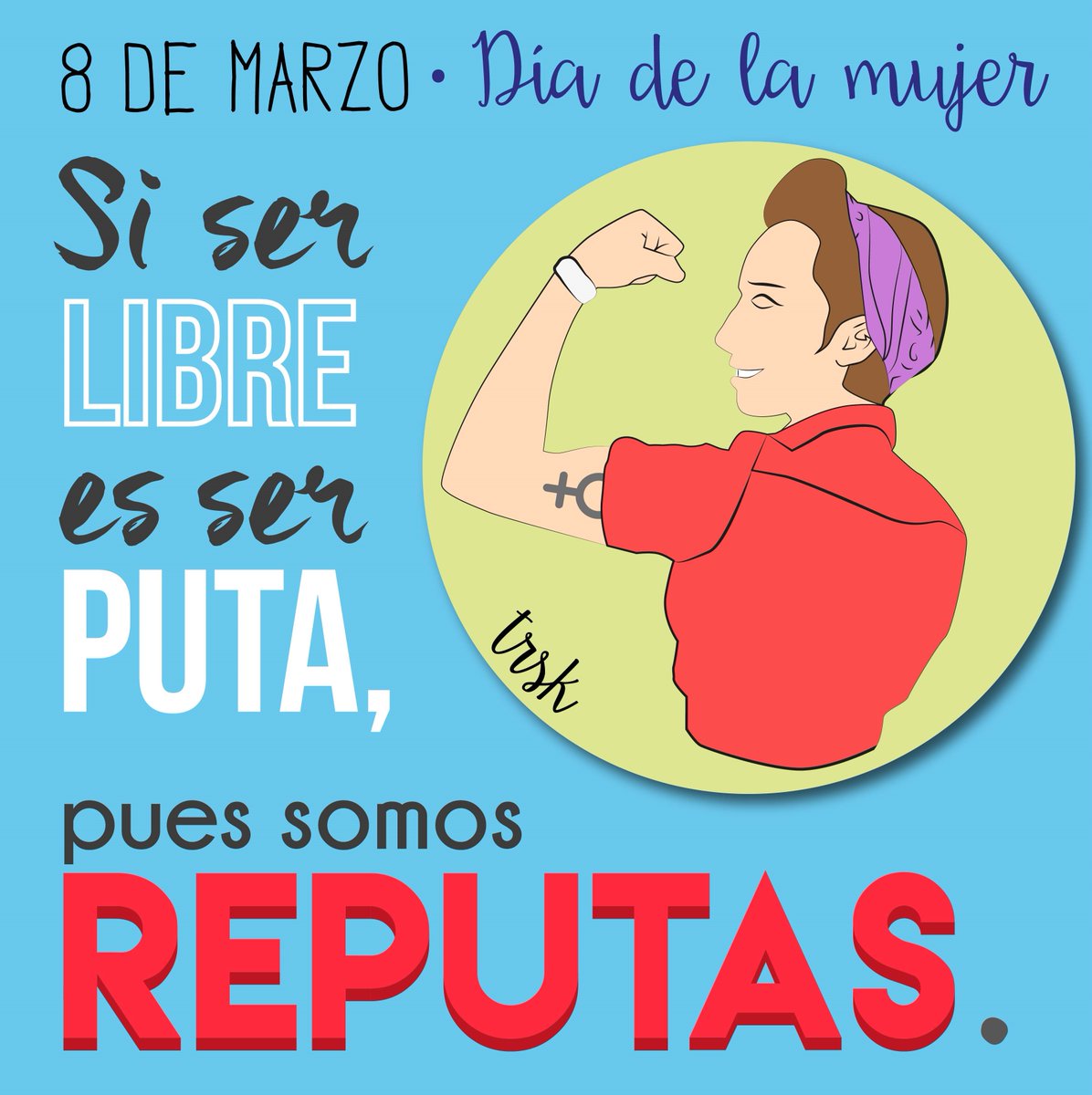 Trsk_Marley's tweet photo. #DíaInternacionalDeLaMujer #womensday #DiaDeLaMujer  
Frase de @chikosdelmaiz  By @Trsk_Marley https://t.co/49zsVuLEgT