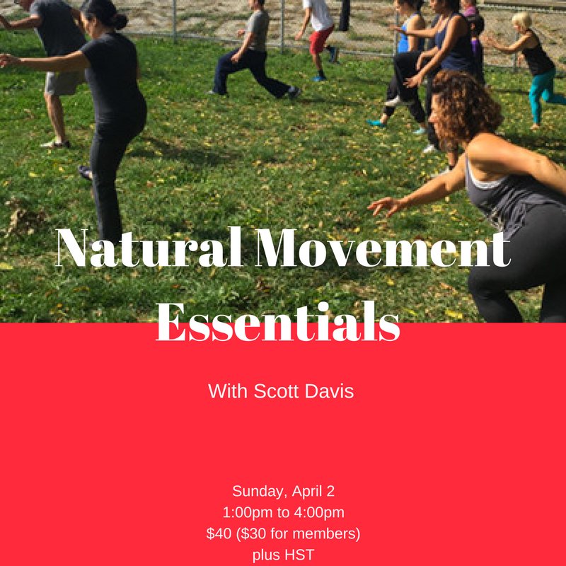 Join Scott for an afternoon of building a holistic skill set of functional movements.
Sun, April 2 1pm - 4pm
$40 ($30 for members) plus HST