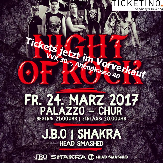 ticketino's tweet photo. #nightofrock im #palazzochur mit #shakra #headsmashed #jbo.
#Ticket im #vorverkauf bei #ticketino unter: https://t.co/XMeXysJIW3 https://t.co/QbApMZz4LI
