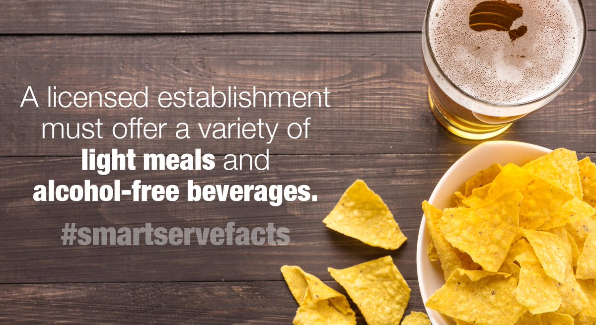 smartserve's tweet image. #smartservefacts A licensed establishment must offer a variety of light meals and alcohol-free beverages. Learn more bit.ly/2mH2XsB