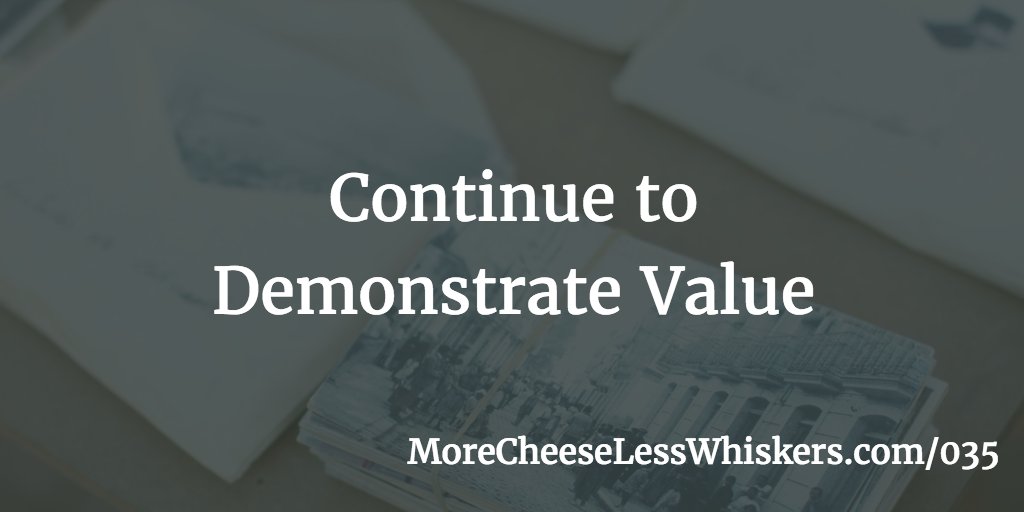 Continue to Demonstrate Value to existing customers.  This weeks show is up at buff.ly/2miHstS #marketing #trypod