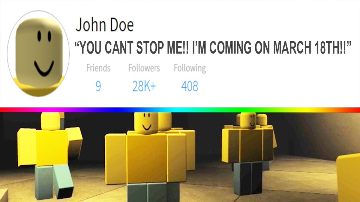 Stopjohndoe Hashtag On Twitter - what happens if you play roblox on march 18th
