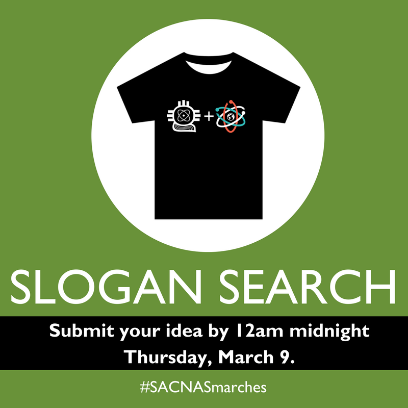 To ensure YOUR voices are heard in #marchforscience, Submit slogan ideas for SACNAS swag by 12am 3/9! ow.ly/BWzR309EuFG #SACNASmarches