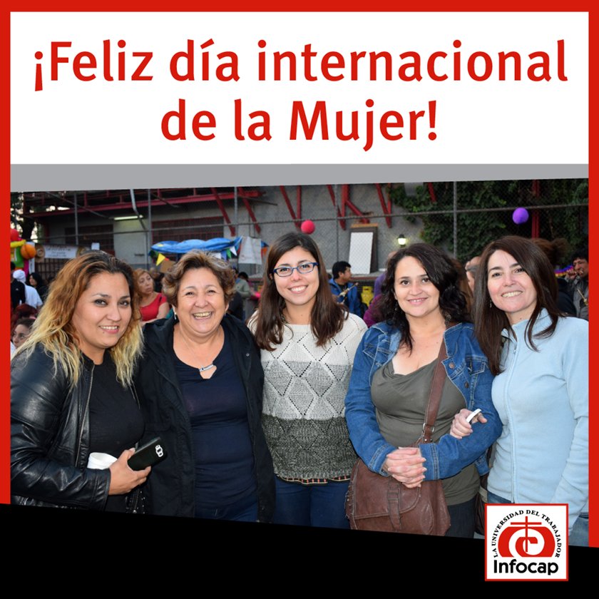 INFOCAP_Chile's tweet photo. A todas las mujeres que luchan a diario por sus derechos, por la dignificación de su trabajo y por sus familias #DíaInternacionaldelaMujer https://t.co/aM0OrN62M4