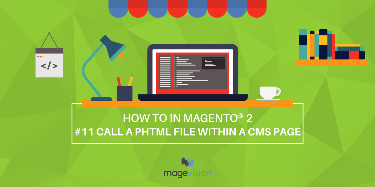 magevision's tweet photo. How To in #Magento2
#11 Call a PHTML File within a CMS Page
#Magento2Tutorial #Magento #MageVision
https://t.co/CR1mPS8wzv https://t.co/Gb3WEEXCgE