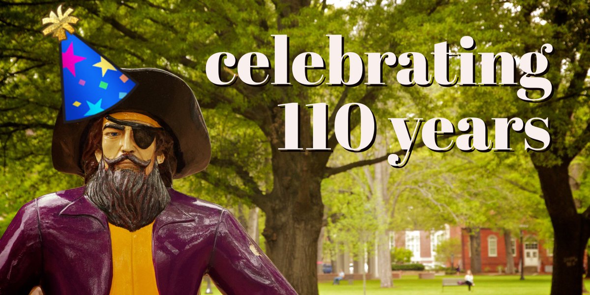 Happy 110th birthday, #PirateNation. Today is about celebrating the impressive legacy of our great university!