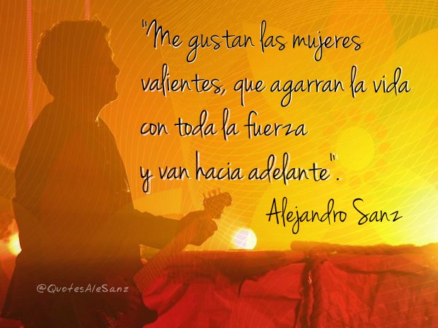 Dime instructor Rechazar Alejandro Sanz dice on Twitter: ""Me gustan las mujeres valientes, que agarran la vida con toda la fuerza y van hacia adelante". @AlejandroSanz https://t.co/CyYqjxxJkt" / Twitter Dime instructor Rechazar Alejandro Sanz dice on Twitter: ""Me gustan las mujeres valientes, que agarran la vida con toda la fuerza y van hacia adelante". @AlejandroSanz https://t.co/CyYqjxxJkt" / Twitter