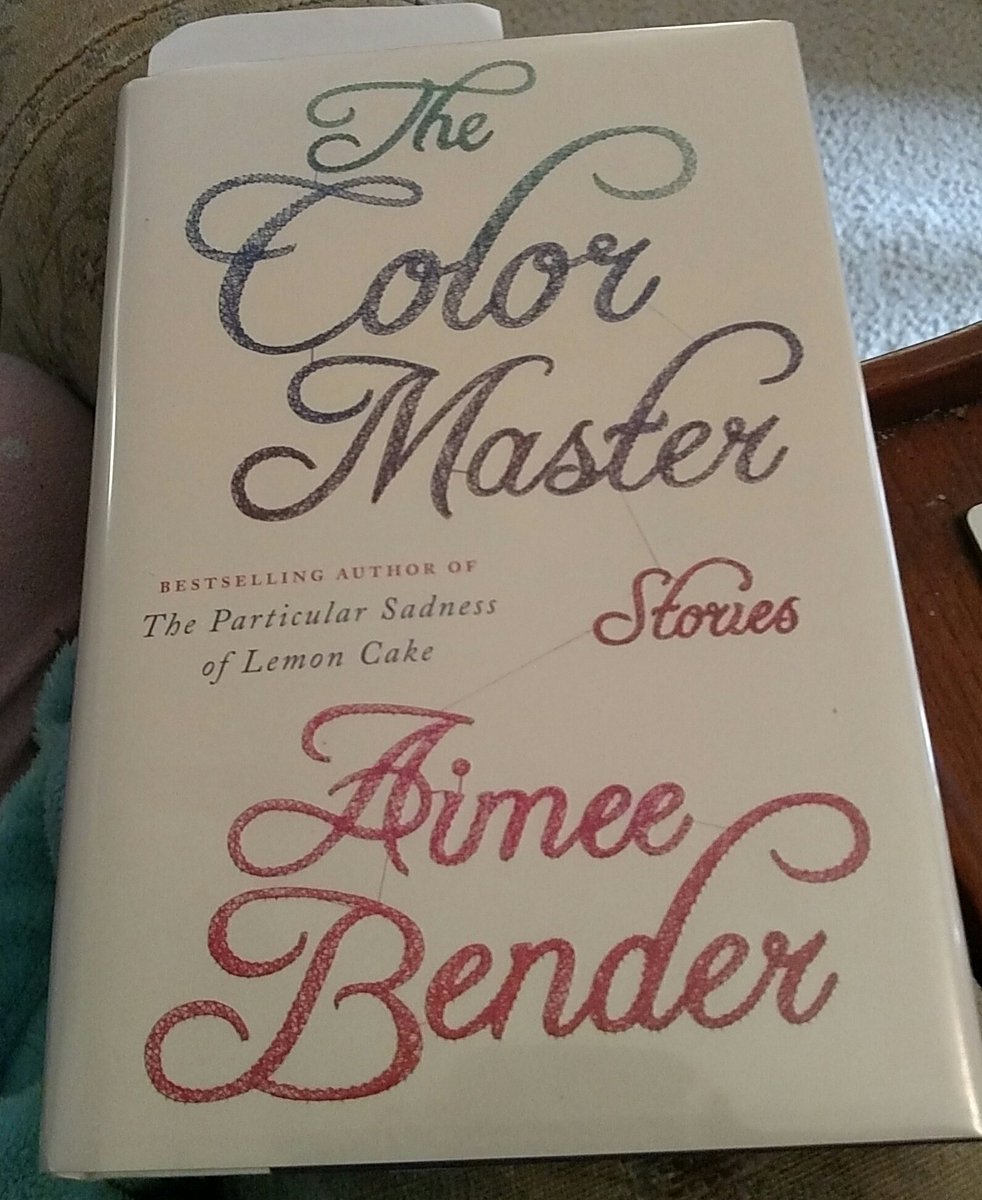 ElectraMourning's tweet photo. In honor of #Internationalwomensday , I'm finishing @AimeeBender 's glorious story collection: #TheColorMaster ! https://t.co/7jPRYVHr98