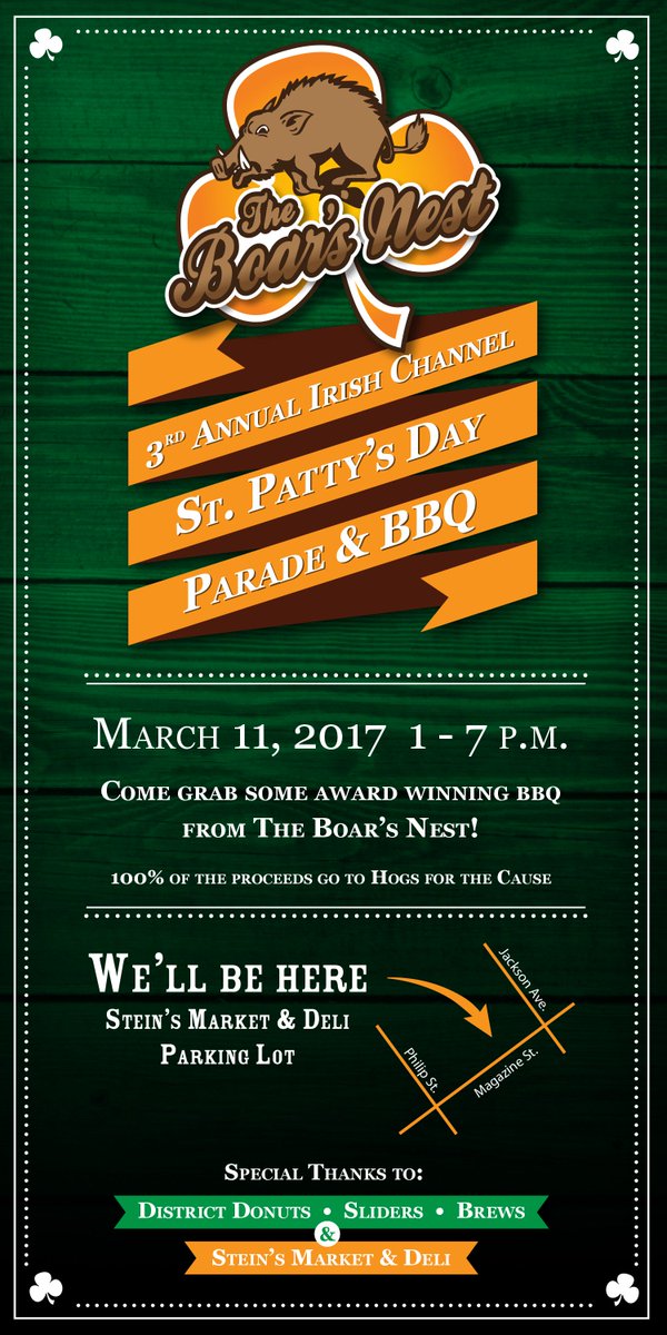 Get your BBQ fix this weekend at The Boar's Nest 3rd Annual Irish Channel St. Paddy's Day Parade &amp; BBQ! District Doughnuts parking lot.🐷