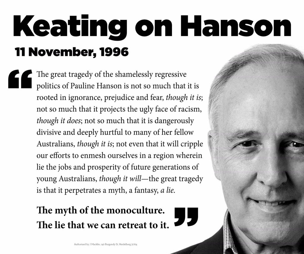 Jackthelad1947's tweet photo. Keating on Hanson "The myth of a monoculture is a lie." #auspol #wapol #wavotes I am, you are Australian. https://t.co/o0oNX4wDeG