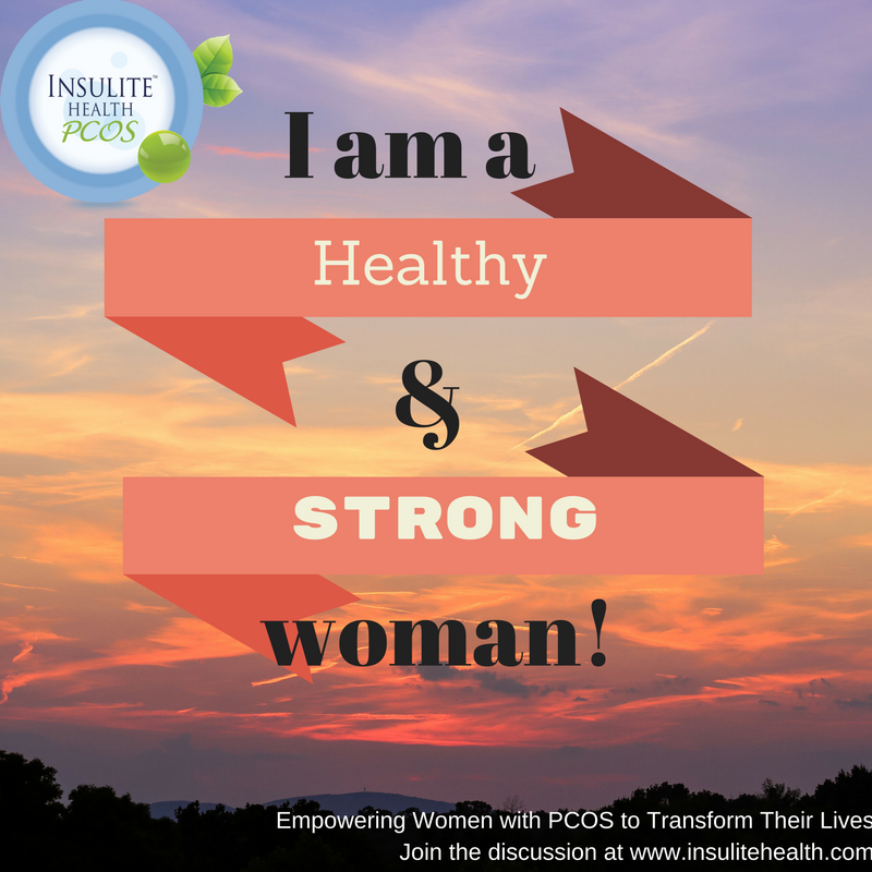 Repeat this to yourself daily! "I am a healthy and strong woman!" #PCOS