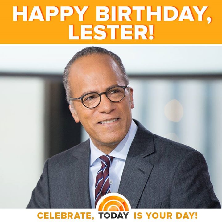 Happy birthday, Lester Holt! 