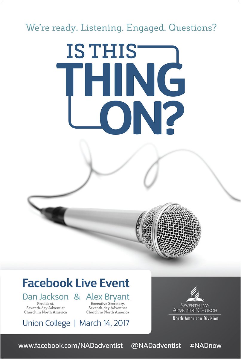 Is This Thing On? <a href="/NADadventist/">NAD Adventist</a> is listening. Submit your questions for the 3/14 event by using #NADnow. Details: goo.gl/3wnmZc