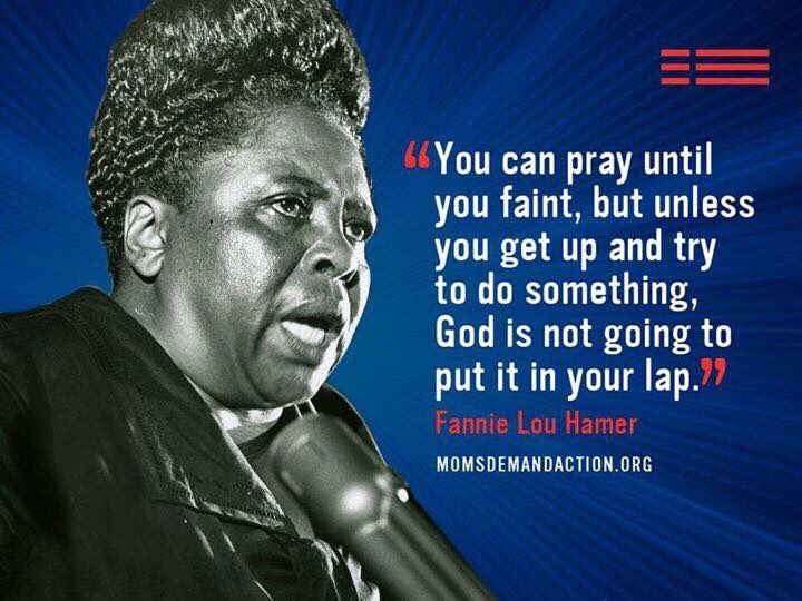 kharyp's tweet photo. You Can Pray Until You Faint
But Unless You Get Up &amp;Try To Do Something God Isnt Going To Put It In Your Lap
Fannie Lou Hamer
#SheInspiresMe https://t.co/ZQeAIr87eS