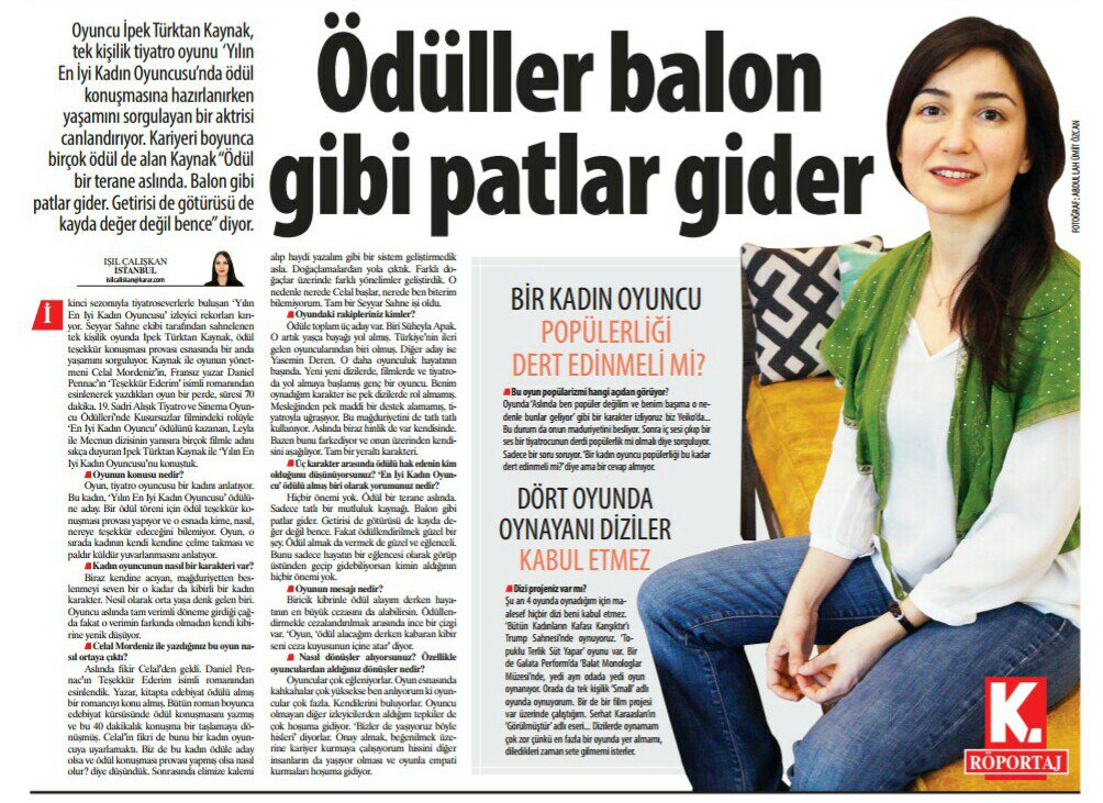 İki sezondur 'Yılın En İyi Kadın Oyuncusu' <a href="/ipekturktan/">İpek Türktan Kaynak</a>
 Kaynak, "Ödül bir terane aslında. Balon gibi patlar gider"
karar.com/hayat-haberler…