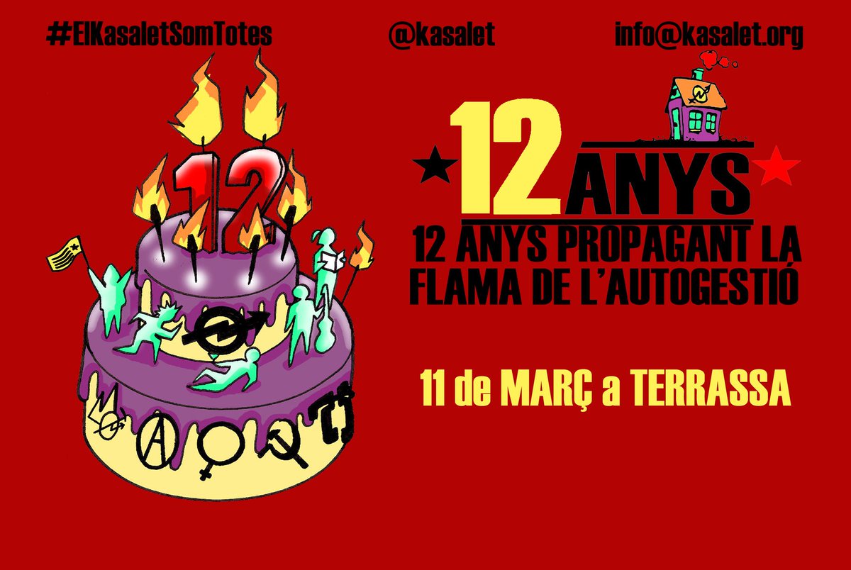 ANIVERSARI <a href="/KASALET/">Kasalet Terrassa</a>
Dissabte 11 d març 2017
12 anys propagant l'autogestió
#ElKasaletSomTotes
#Terrassa