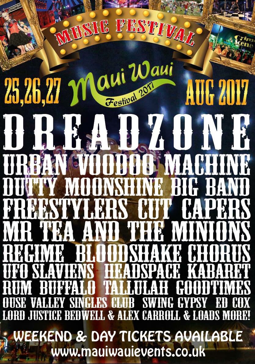 Maui Waui Festival, Suffolk, August. Lookin great, can't wait! #theurbanvoodoomachine #UVM #gigs #festivals #keepmusiclive