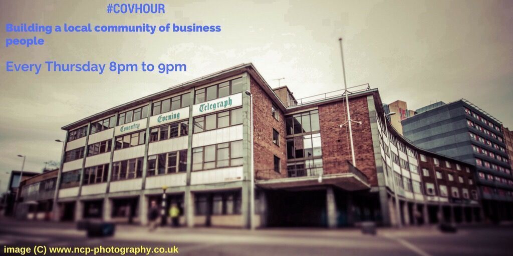Covhour's tweet image. Love networking? Check out #Covhour the Free and Friendly place to chat tonight from 8-9pm please RT