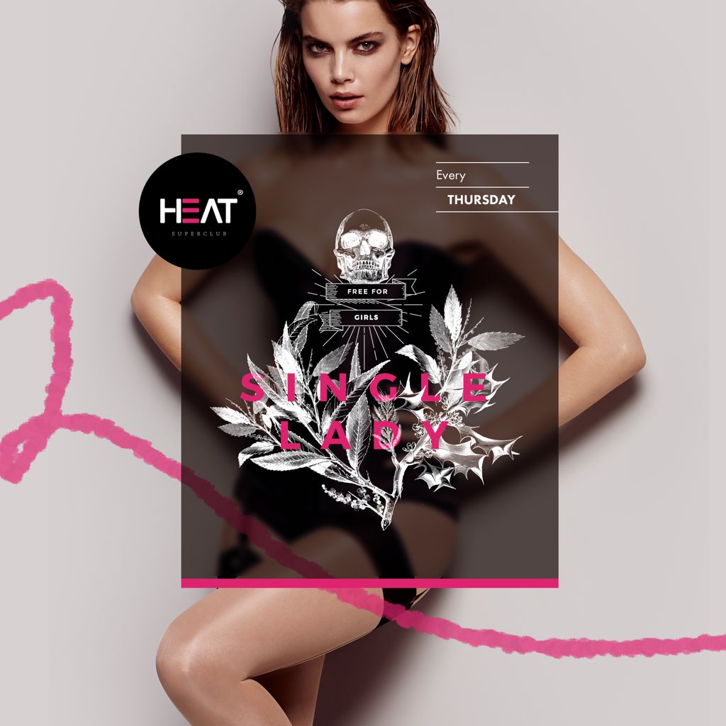 A ce soir ladies pour la soirée fille du jeudi : Single Lady #heatclub