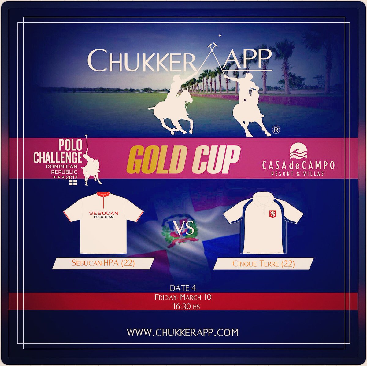 ChukkerApp's tweet photo. #friday10! #date4 #goldcup #PoloChallengeRD2017
@polo_challenge @casadecampo
#sebucanhpapolo vs #cinqueterrepolo
Follow with @chukkerapp! https://t.co/4qe11YeGfa
