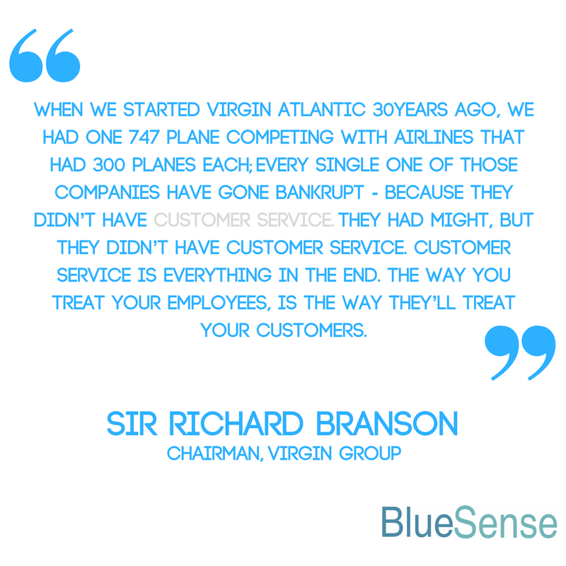 bluesensehq's tweet photo. "Customer Service is everything in the end." @richardbranson #BlueSense #customerservice #customerfirst #employeeproductivity #seriousbiz https://t.co/fv7QGrnwBc