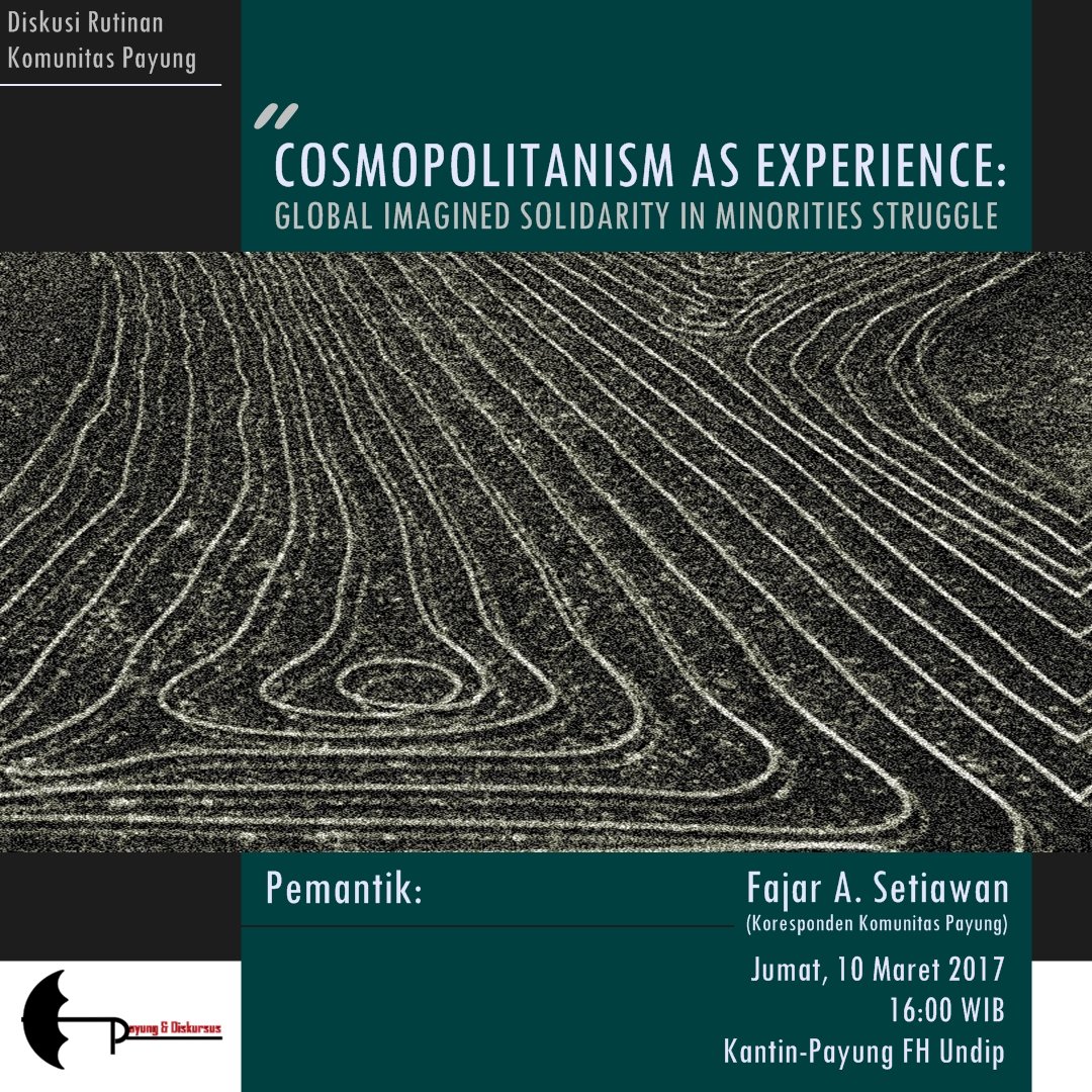 komunitaspayung's tweet photo. Agenda Diskusi Komunitas Payung: “Cosmopolitanism as Experience: Global Imagined Solidarity in Minorities Struggle” https://t.co/eMKYexfx5t